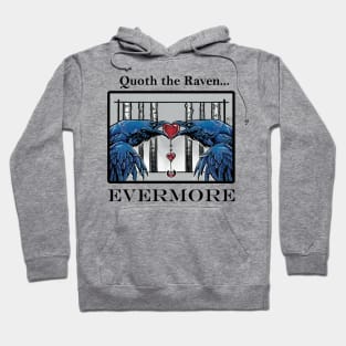 A Raven's Love - Quoth The Raven - Black Outlined Version Hoodie